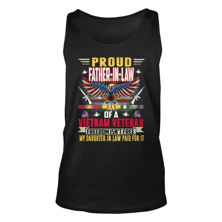 Freedom Isnt Free -Proud Father-In-Law Of A Vietnam Veteran   Unisex Tank Top