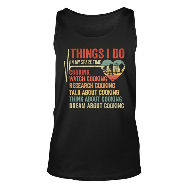 Funny Chef Cook Heartbeat Things I Do In My Time Cooking  Unisex Tank Top