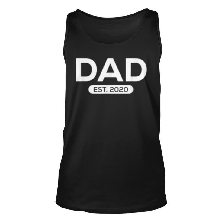 Funny Family New Dad Est 2020 This Year New Father  Unisex Tank Top