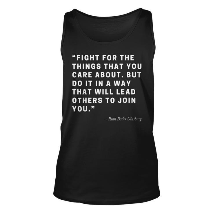 Funny Fight For The Things You Care About Quote  Unisex Tank Top