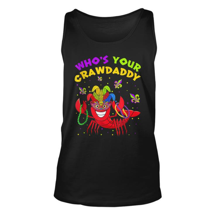 Funny Mardi Gras Whos Your Crawfish Daddy New Orleans  Unisex Tank Top