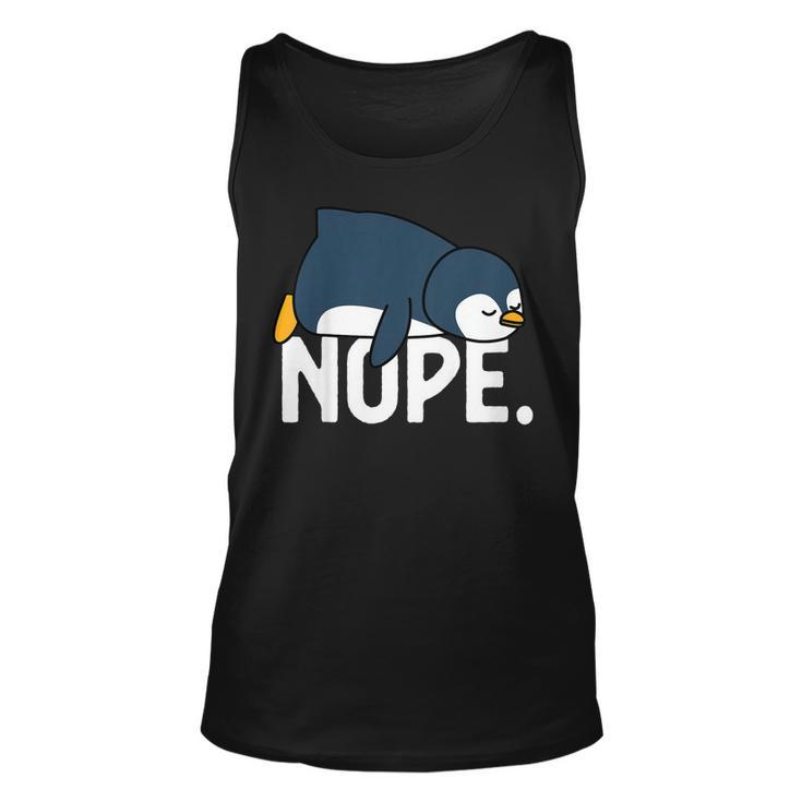 Funny Nope Not Today Lazy Penguin Lover Gift  Unisex Tank Top