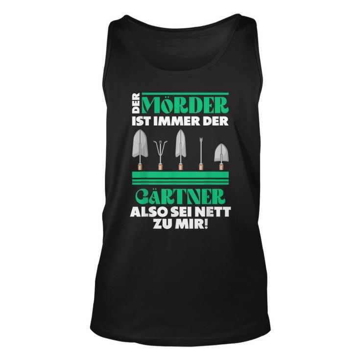 Gärtner Opa Vater Garten Gartenarbeit Hobbygärtner Mörder Tank Top