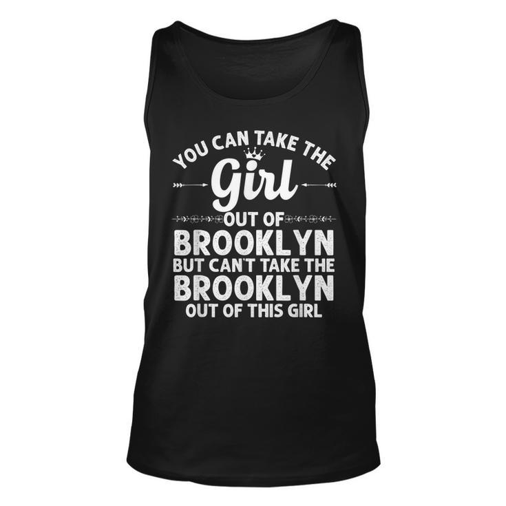 Girl Out Of Brooklyn Ny New York Gift Funny Home Roots Usa  Unisex Tank Top