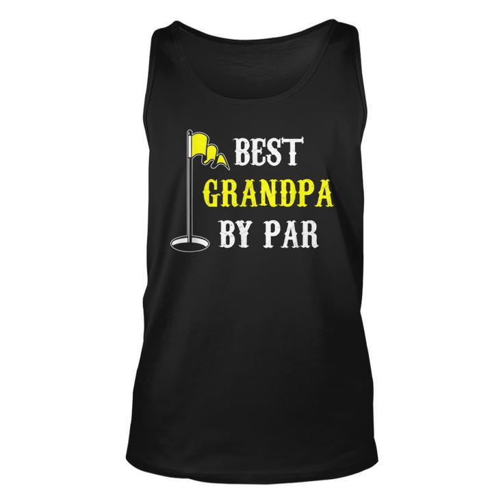 Grandfather Best Grandpa By Par Golf Dad And Tank Top