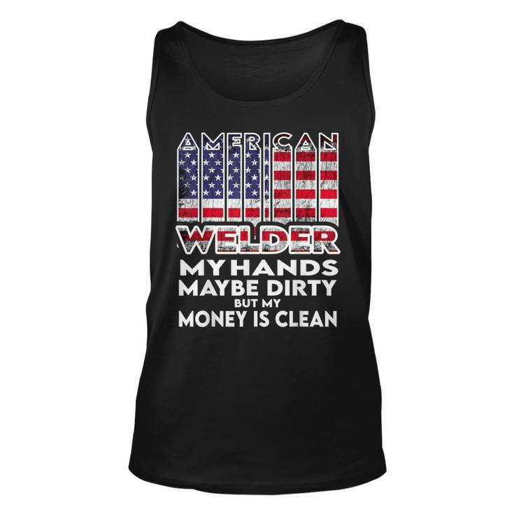 Mens Hands Are Dirty But My Money Is Clean American Flag Welder Tank Top