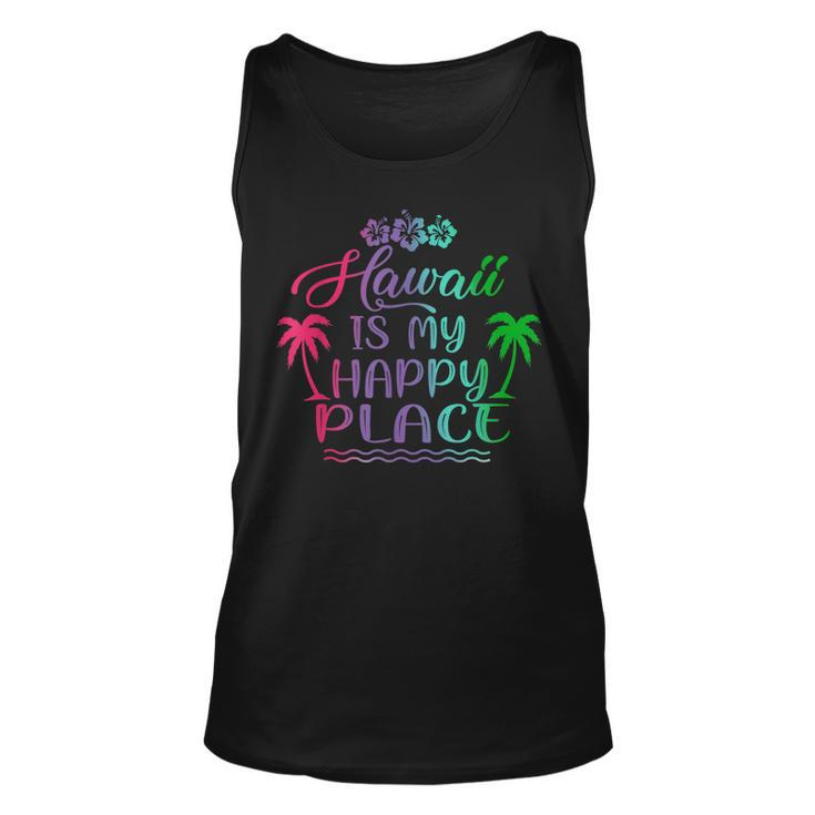 Hawaii Is My Happy Place Palm Trees Beach Vacation  Unisex Tank Top