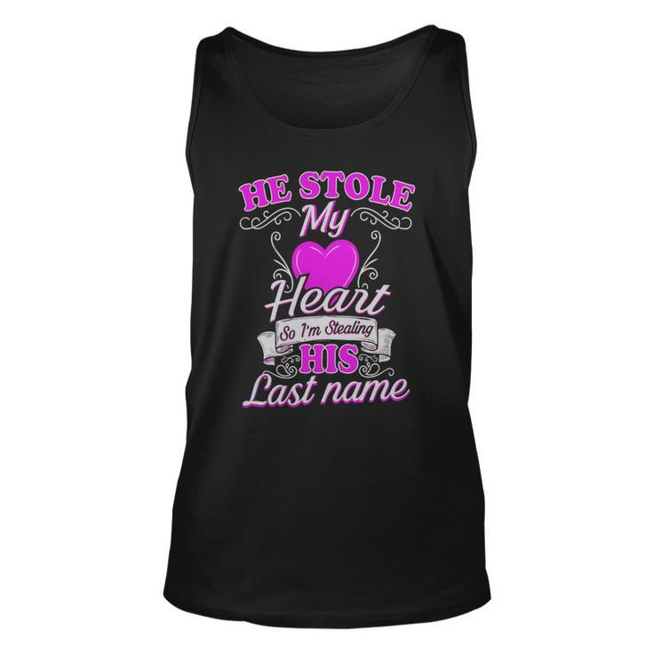 He Stole My Heart So Im Stealing His Last Name Men Women Tank Top Graphic Print Unisex