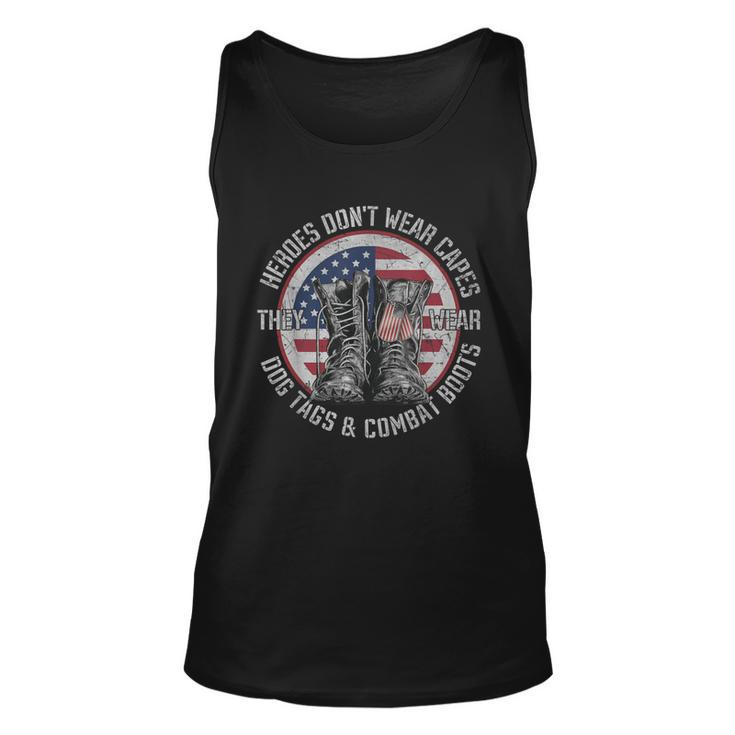 Heroes Dont Wear Capes They Wear Dog Tags & Combat Boots  V2 Unisex Tank Top