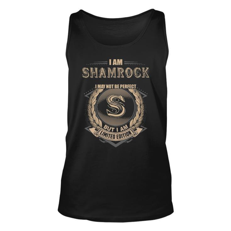 I Am Shamrock I May Not Be Perfect But I Am Limited Edition Shirt Unisex Tank Top