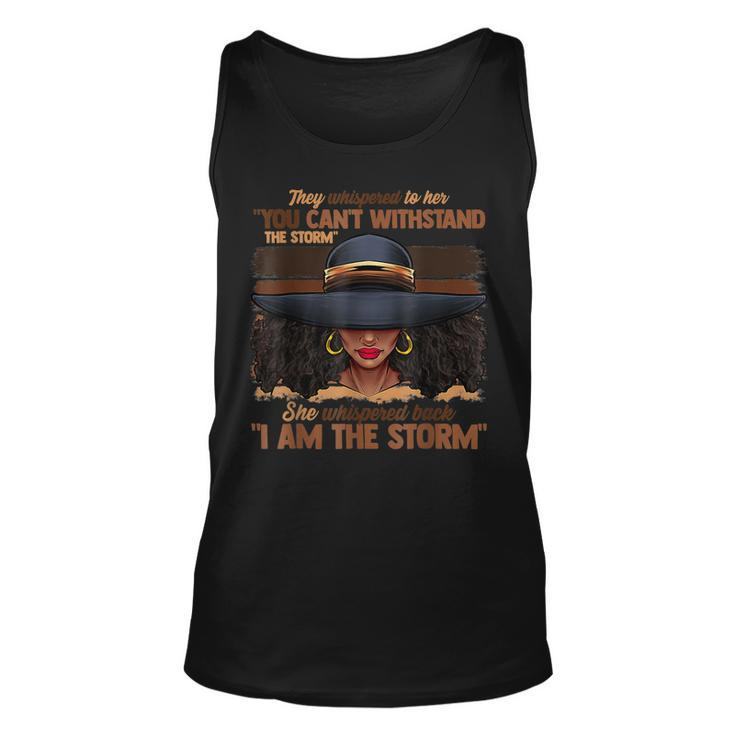 I Am The Storm Black History Melanin Pride African Queen  Unisex Tank Top
