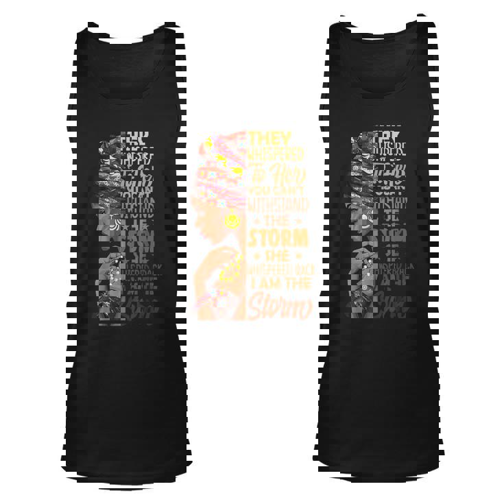 I Am The Storm Black History Queen Melanin Afro African  Unisex Tank Top