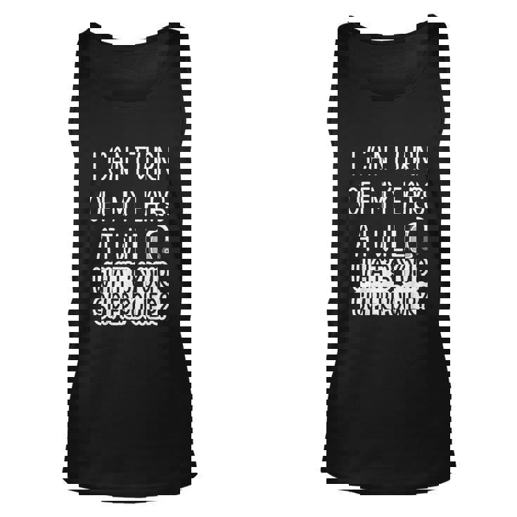 I Can Turn Off Ears Impaired Hard Of Hearing Deaf Funny Gift Men Women Tank Top Graphic Print Unisex