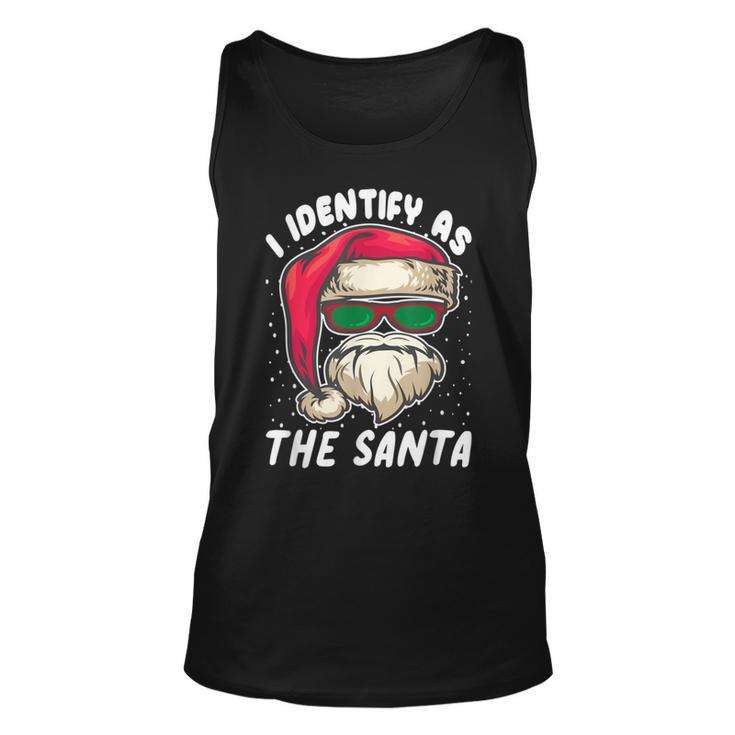 I Identify As Santa Funny Christmas Pajamas For Dad X Mas Unisex Tank Top