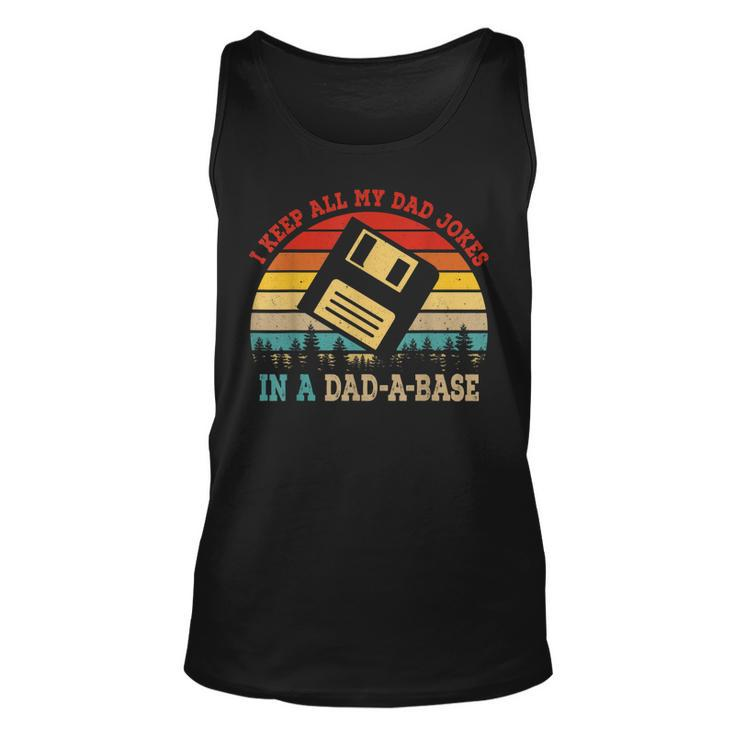 I Keep All My Dad Jokes In A Dad-A-Base Vintage Fathers Day  Unisex Tank Top