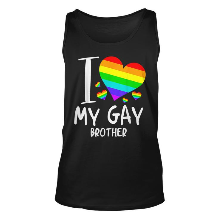 I Love My Gay Brother Lgbt Month Family Proud  Unisex Tank Top