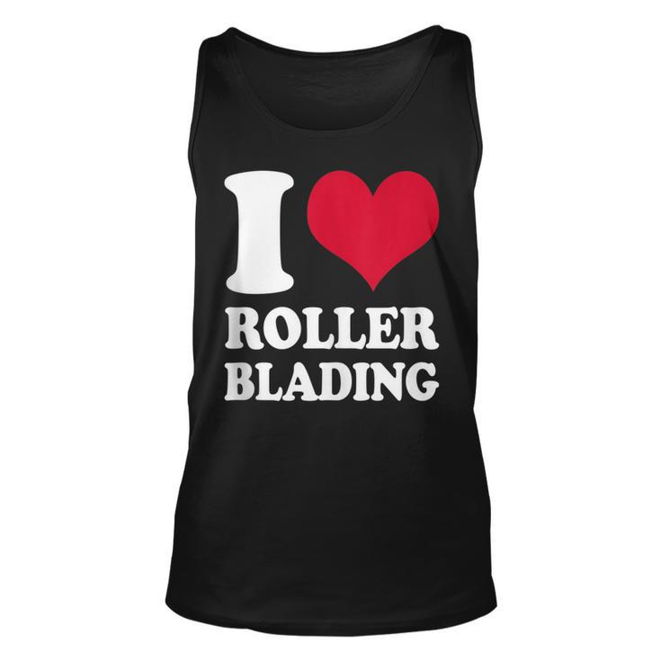 I Love Rollerblading  Unisex Tank Top