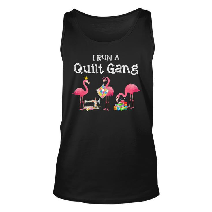 I Run A Quilt Gang Funny Quilting  Unisex Tank Top