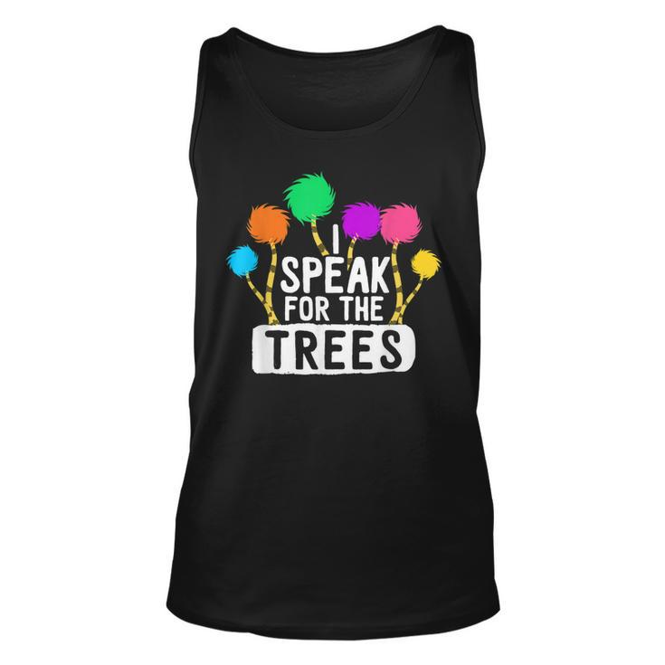 I Speak For The Tree Earth Day Inspiration Hippie Gifts  Unisex Tank Top