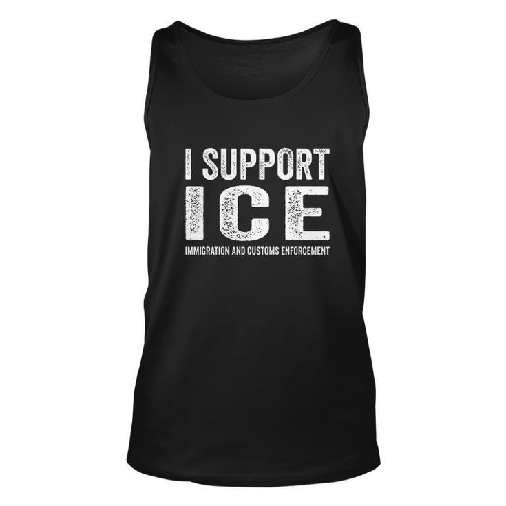 I Support Ice Immigration And Customs Enforcement Men Women Tank Top Graphic Print Unisex