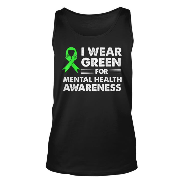 I Wear Green For Mental Health Awareness Month Ribbon  Unisex Tank Top