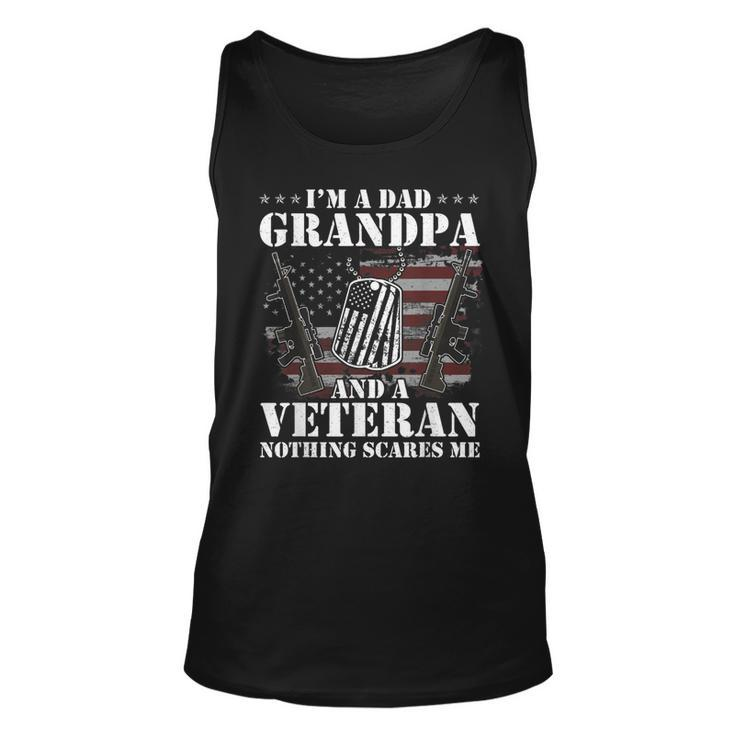 Im A Dad Grandpa And A Veteran Nothing Scares Me Vintage  Unisex Tank Top