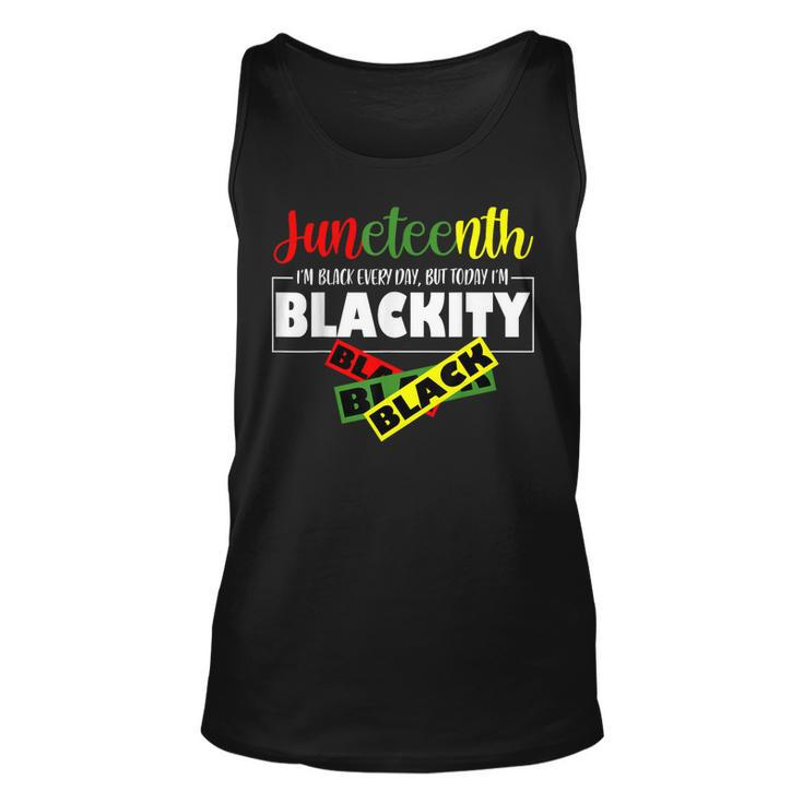 Im Blackity Black African American Black Power Junenth  Unisex Tank Top