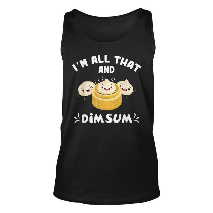 Im That Dim Sum Funny Chinese Food Cuisine Lovers  Unisex Tank Top