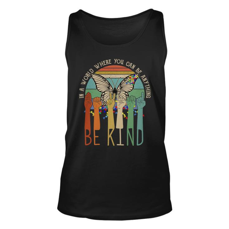 In The World Where You Can Be Anything Be Kind Sign Language   Unisex Tank Top