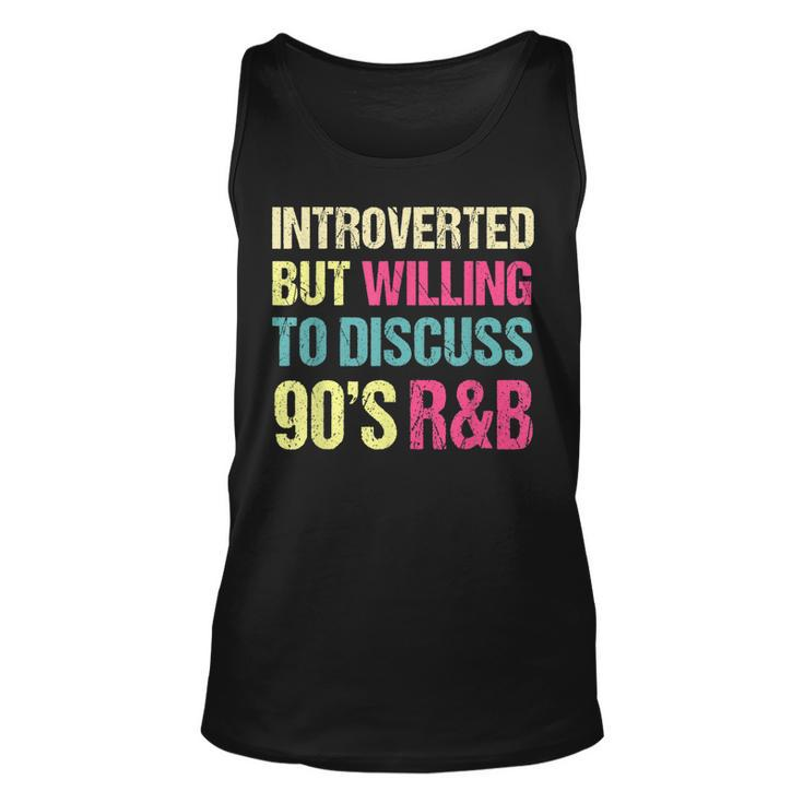 Introverted But Willing To Discuss 90S R&B Retro Style Music Tank Top
