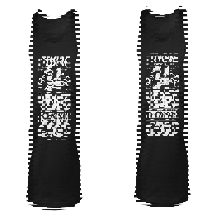It Took Me 34 Years To Look This Good Funny 34 Years Old  Unisex Tank Top