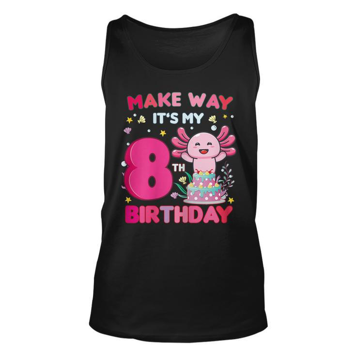 Make Way Its My 8Th Birthday Cute Axolotl 8Th Birthday Girl Tank Top