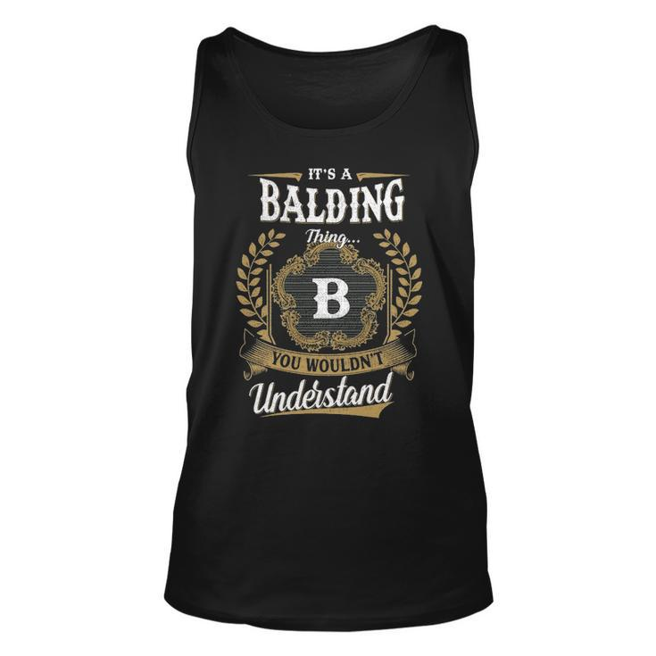 Its A Balding Thing You Wouldnt Understand Shirt Balding Family Crest Coat Of Arm Unisex Tank Top
