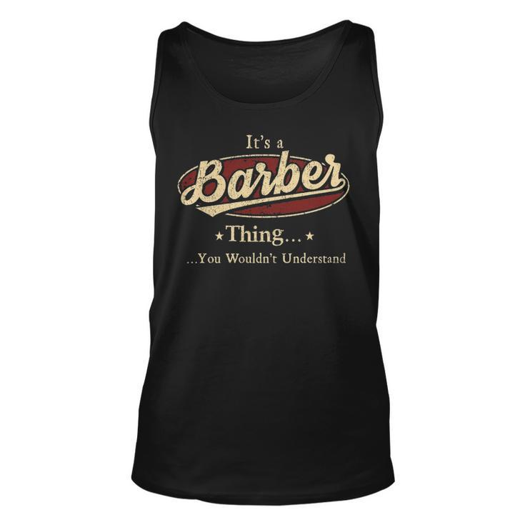 Its A Barber Thing You Wouldnt Understand  Personalized Name Gifts   With Name Printed Barber Unisex Tank Top
