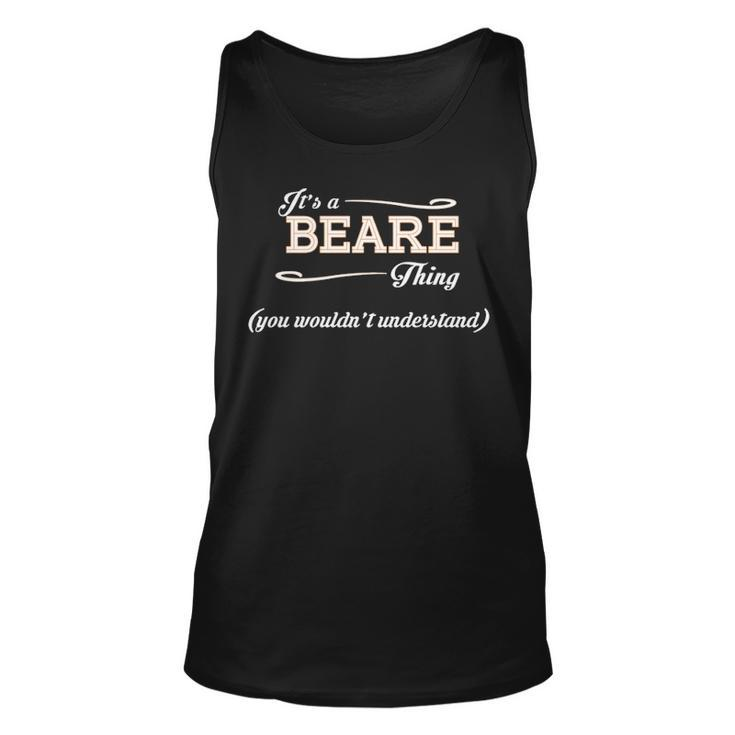 Its A Beare Thing You Wouldnt Understand  Beare   For Beare  Unisex Tank Top