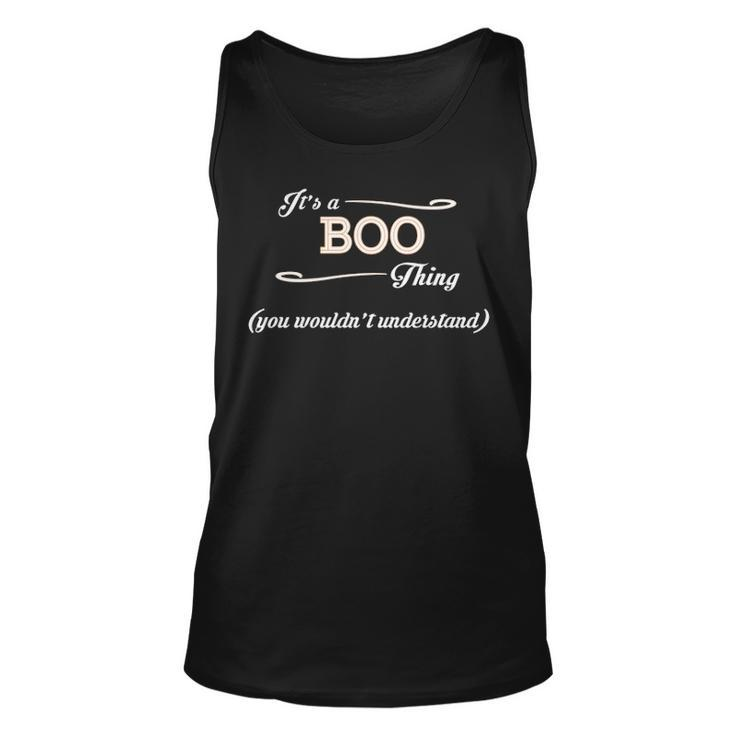 Its A Boo Thing You Wouldnt Understand  Boo   For Boo  Unisex Tank Top