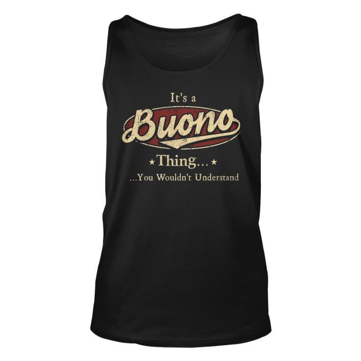 Its A Buono Thing You Wouldnt Understand Shirt Personalized Name Gifts   With Name Printed Buono Unisex Tank Top