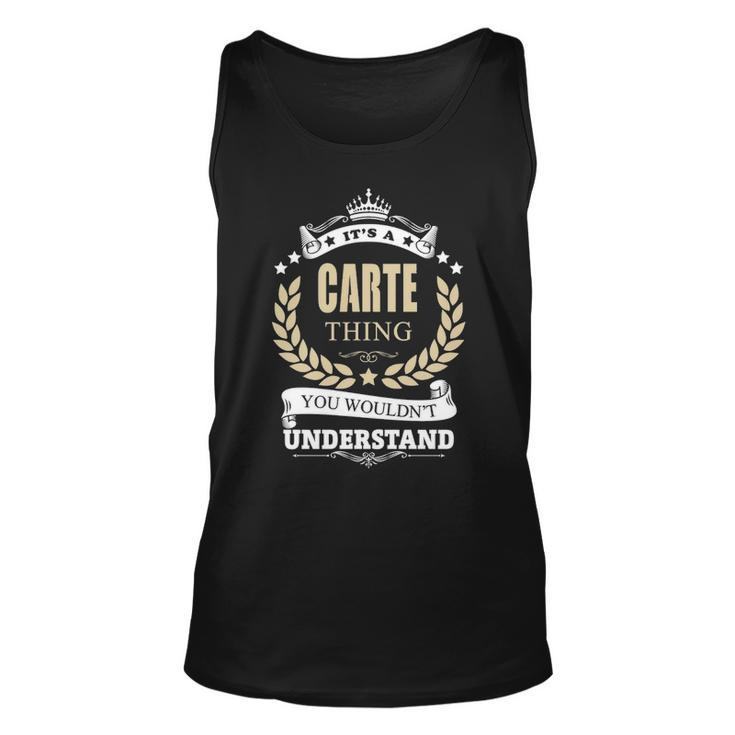 Its A Carte Thing You Wouldnt Understand  Personalized Name Gifts   With Name Printed Carte  Unisex Tank Top
