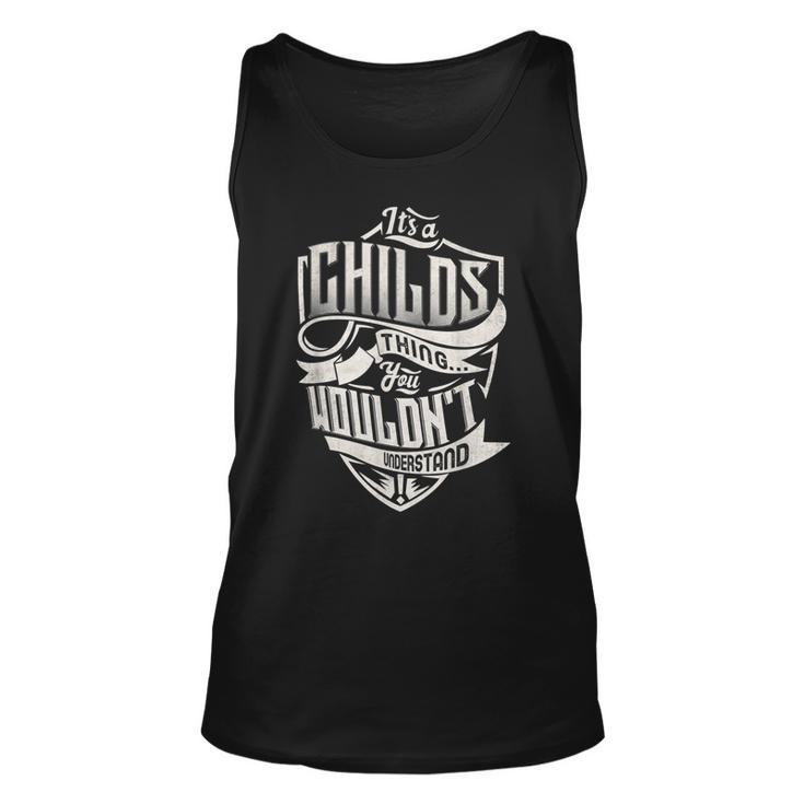 Its A Childs Thing You Wouldnt Understand Classic Name  Unisex Tank Top
