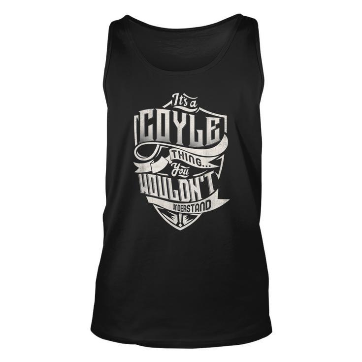 Its A Coyle Thing You Wouldnt Understand Classic Name  Unisex Tank Top