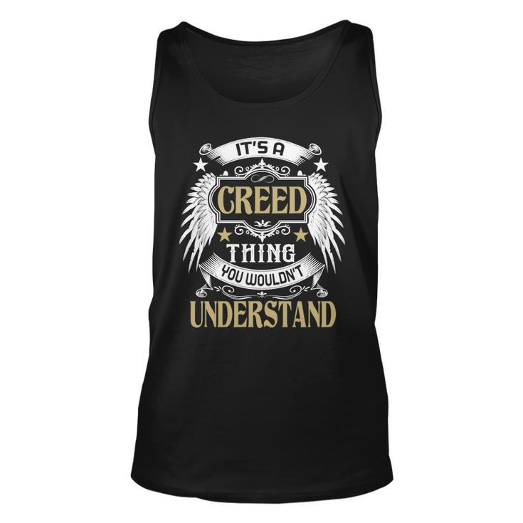 Its A Creed Thing You Wouldnt Understand Name  Unisex Tank Top