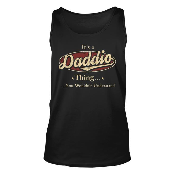 Its A Daddio Thing You Wouldnt Understand  Personalized Name Gifts   With Name Printed Daddio Unisex Tank Top