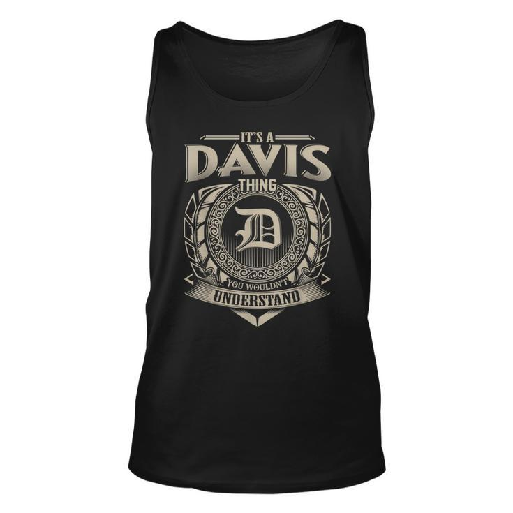 Its A Davis Thing You Wouldnt Understand Name Vintage  Unisex Tank Top