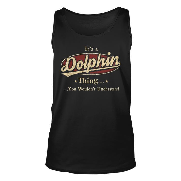 Its A Dolphin Thing You Wouldnt Understand Shirt Personalized Name Gifts   With Name Printed Dolphin Unisex Tank Top
