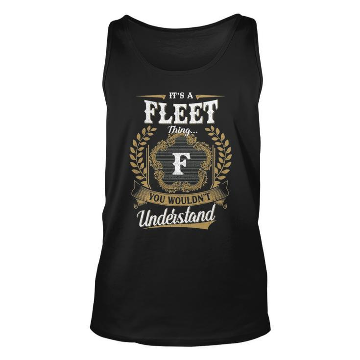 Its A Fleet Thing You Wouldnt Understand Shirt Fleet Family Crest Coat Of Arm Unisex Tank Top