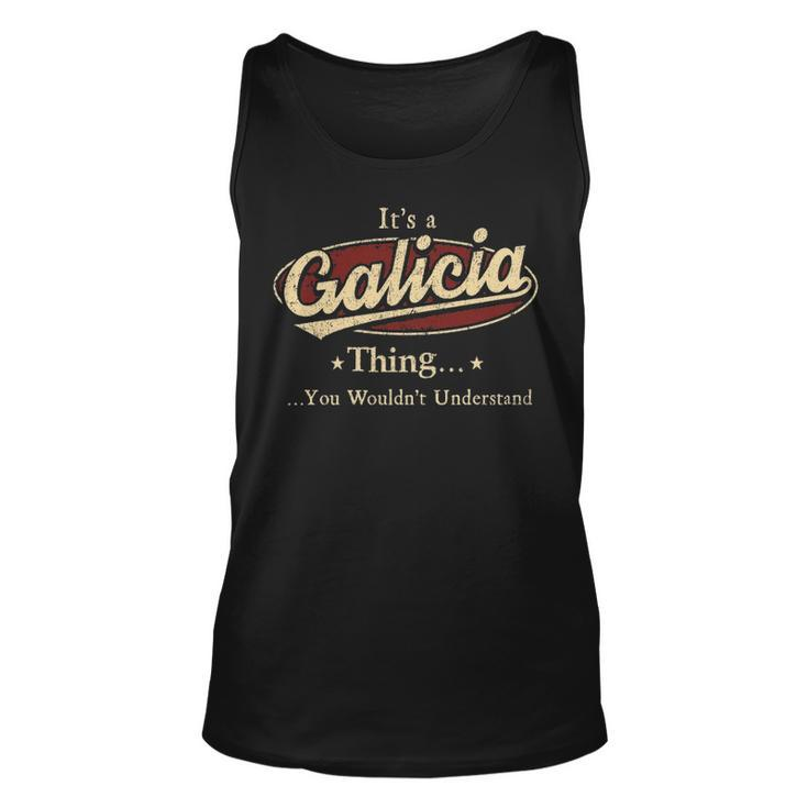 Its A Galicia Thing You Wouldnt Understand Shirt Personalized Name Gifts   With Name Printed Galicia Unisex Tank Top