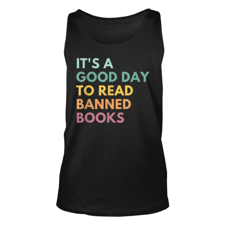 Its A Good Day To Read Banned Books Banned Books  Unisex Tank Top