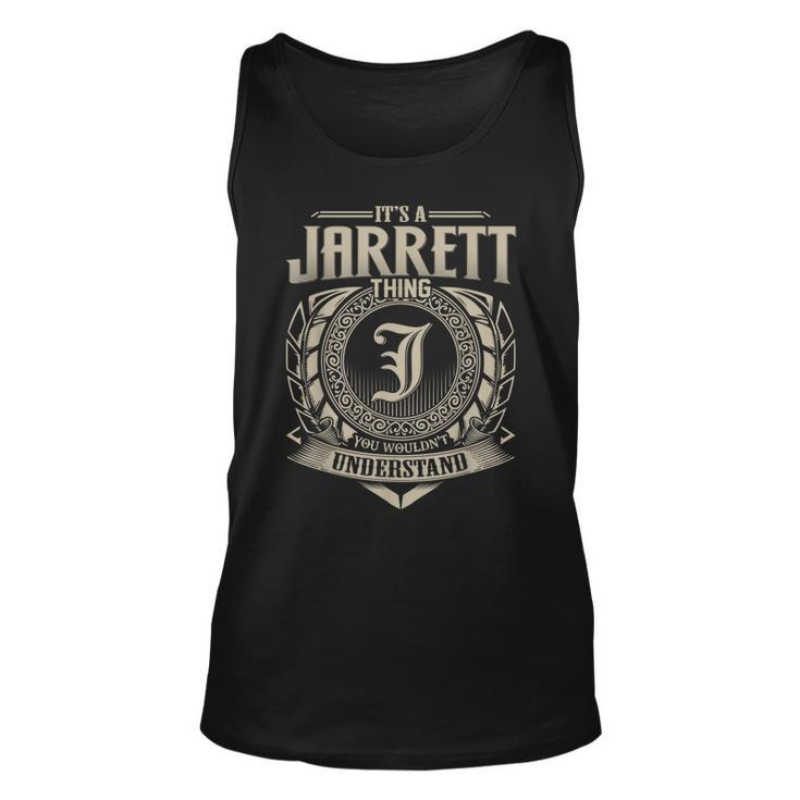 Its A Jarrett Thing You Wouldnt Understand Name Vintage  Unisex Tank Top