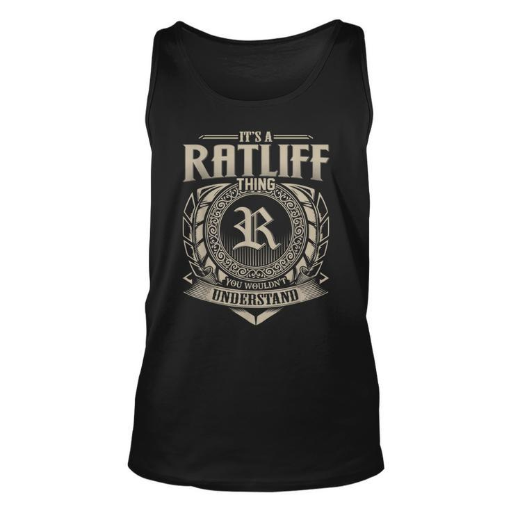 Its A Ratliff Thing You Wouldnt Understand Name Vintage Unisex Tank Top