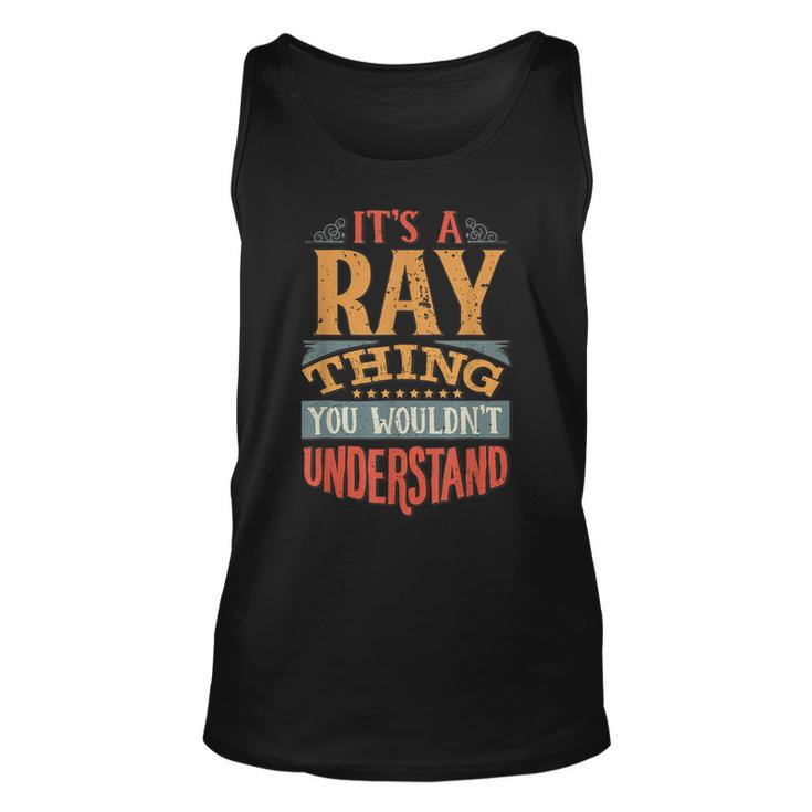 Its A Ray Thing You Wouldnt Understand  Unisex Tank Top